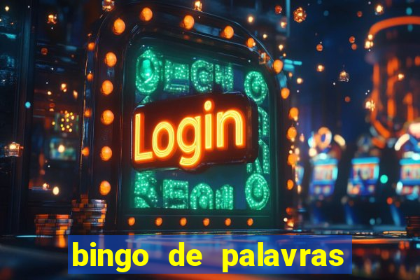 bingo de palavras 3 ano
